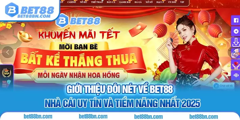 Tải App Bet88 – Tận Hưởng Cá Cược Đỉnh Cao Mọi Lúc Mọi Nơi 2 gioi thieu doi net ve bet88 nha cai uy tin va tiem nang nhat 2025